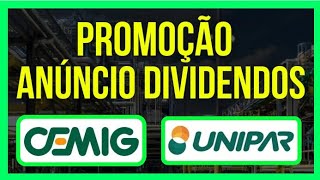 CMIG4  CEMIG Queda é PROMOÇÃO BONS DIVIDENDOS UNIPAR ANÚNCIO de DIVIDENDOS cemig dividendos [upl. by Suqram621]