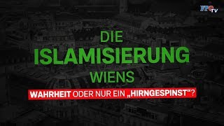 Nur die FPÖ sagt Die Islamisierung Wiens muss gestoppt werden [upl. by Melville28]