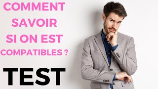 Comment Savoir Si Vous Êtes Compatible Avec Un Homme  Test De Compatibilité [upl. by Obaza]