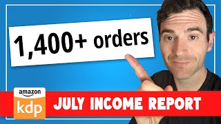 Amazon KDP Income Report for July 2024  BEST MONTH YET [upl. by Henka712]