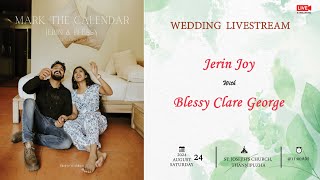 Jerin Joy amp Blessy Clare George  Wedding Livestreaming  24082024 [upl. by Ahsiele]