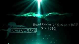 Samsung GTI9060I Read Codes and Repair IMEI with Octoplus Samsung [upl. by Anura]