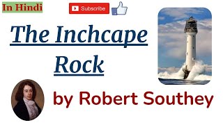 The Inchcape Rock by Robert Southey  Summary and Line by Line Explanation in Hindi [upl. by Whorton]