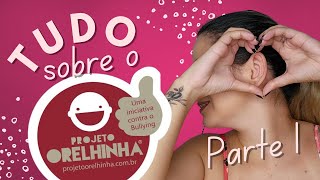 PROJETO ORELHINHA  Tudo sobre a minha otoplastia [upl. by Nnayram]