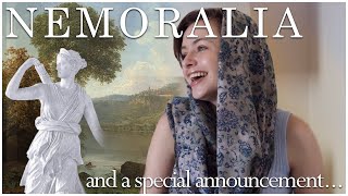 Celebrating Nemoralia and A Special Announcement [upl. by Cathy130]