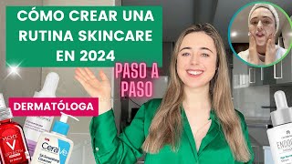 MÉDICO EXPLICA CÓMO CREAR UNA RUTINA DE CUIDADO DE LA PIEL EFECTIVA EN 2024  DERMATÓLGA  SKINCARE [upl. by Elaynad925]