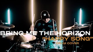 Nick Cervone  Bring Me The Horizon  Happy Song Drum Cover [upl. by Lachus]