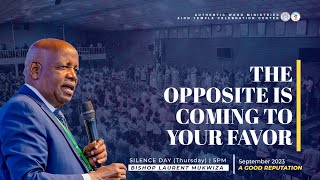 The opposite is coming to your favor  Bishop Mukwiza Laurent  2892023 [upl. by Beekman838]