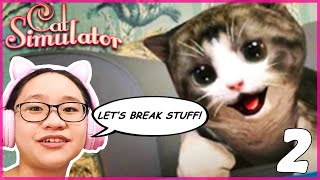 Cat Simulator  Lets BREAK Stuff [upl. by Eignav119]