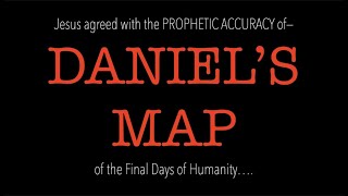 JESUS AFFIRMED DANIELS MAP OF THE END OF THE WORLDEXPLAINING RUSSIA  IRAN  ANTICHRIST THE END [upl. by Lasiaf903]