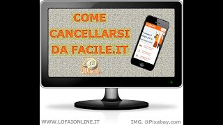 Come cancellarsi dal sito Facileit [upl. by Ahsitauq]