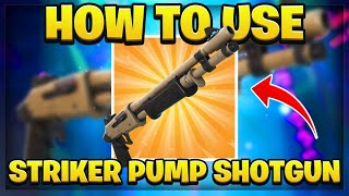 How to Use the Striker Pump Shotgun Fortnite Tips [upl. by Anneirb475]