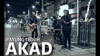 Payung Teduh  Akad cover versi Pengamen Jogja [upl. by Krid911]