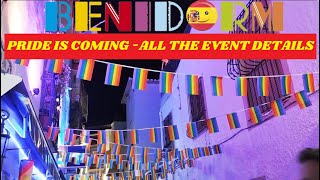 BENIDORM PRIDE 2024  COUNTDOWN BEGINS☀️🎉Shows Parades amp Parties🌈🎶ALL THE INFO benidorm pride [upl. by Aldric213]