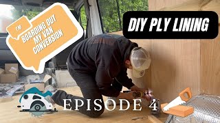 Converting a Mercedes Sprinter for Van Life Adventures  Ply Lining Episode 4 [upl. by Notsnhoj961]