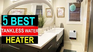 Best Tankless Water Heaters in 2024  Top 5 Tankless Water Heaters You Con Buy Reviews [upl. by Aitnwahs192]