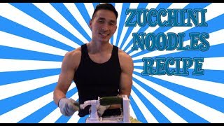 Zucchini Noodles Recipe Low Carb [upl. by Ennadroj492]