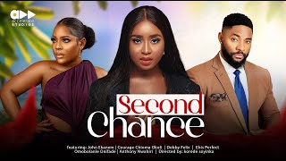 SECOND CHANCE REUPLOAD  JOHN EKANEM DEBBY FELIX COURAGE CHIOMA OKOLI Nollywood Movies 2024 [upl. by Samuela]