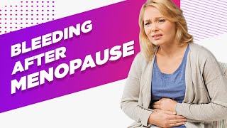 Bleeding after menopause Is it normal  Dr Vidushi Lakhanpal  Expert Advise [upl. by Bausch]