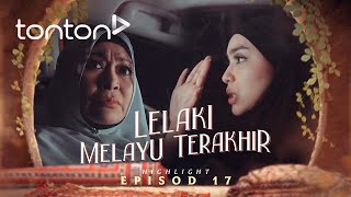 HIGHLIGHT Lelaki Melayu Terakhir 2024 Episod 17  Dia Memang Tak Sentuh Kasih Langsung  Tonton [upl. by Palumbo165]