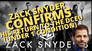 Zack Snyder Confirms DCEU Return on One Condition HIS DIRECT QUOTE [upl. by Maris374]