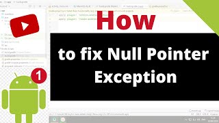 How to fix Null Pointer Exception  in Android Studio  Java kotlin Use trycatch block [upl. by Pompea]