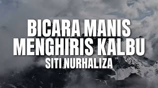 Siti Nurhaliza  Bicara Manis Menghiris Kalbu Official Lyric Video [upl. by Ahsatniuq]