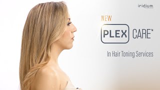 NEW PLEX Care in Hair Toning Services [upl. by Astra]