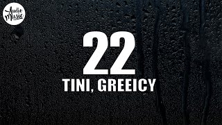 TINI Greeicy  22 LetraLyrics [upl. by Nealson]