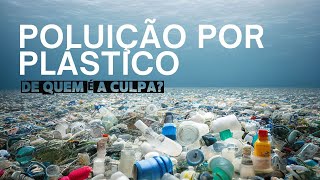 A poluição por plástico [upl. by Cristie306]