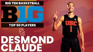 Big Ten Top 50 Player Rankings  Des Claude USC [upl. by Sammie]