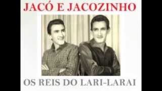 EU SOU DO LARI LARAI com Jacó e Jacozinho [upl. by Peggir]