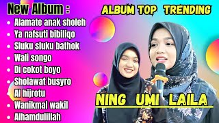 SHOLAWAT MERDU FULL ALBUM NING UMI LAILA ALBUM TRENDING 2023  VIDEO VERSION [upl. by Stirling197]