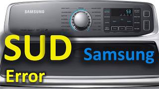 SUD Error Code SOLVED Samsung Top Loading Washer Washing Machine SD [upl. by Aekim]