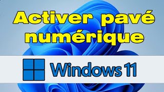 Comment activer le pavé numérique du clavier qui ne fonctionne pas après installation Windows 11 🔢 [upl. by Sanborn793]