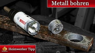 Große Löcher in Metall bohren  Tipps und Tricks für das Bohren in Metall [upl. by Ghiselin]