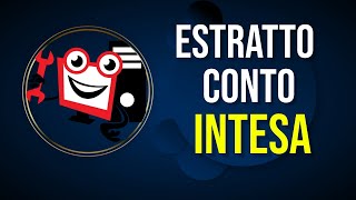 Estratto conto Intesa Sanpaolo Come fare da Computer [upl. by Anilatac]