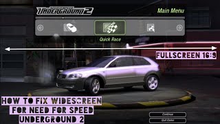 How to fix widescreen for NFS Underground 2  Very Easy [upl. by Mima633]