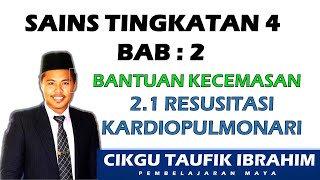 SAINS Tingkatan 4 KSSM I Bab 2 I Bantuan Kecemasan I 21 Resusitasi Kardiopulmonari CPR [upl. by Heigl]