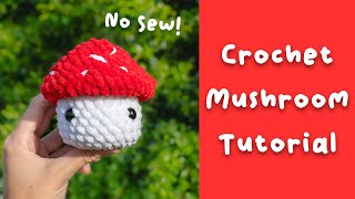 Crochet Mushroom Tutorial  Easy Crochet Tutorial for Beginners How To [upl. by Negaet]