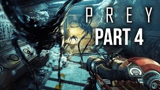 PREY Gameplay Walkthrough Part 4  DETOUR Prey Full Game [upl. by Nannah788]