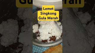 Lemet singkong gula merah [upl. by Tekla]