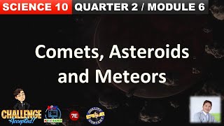 Comets Asteroids and Meteors Grade 8 Science Quarter 2 Module 6 [upl. by Enilesoj145]