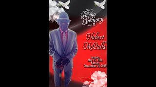 THANKSGIVING SERVICE FOR THE LIFE OF HUBERT McCALLA [upl. by Aneelahs555]