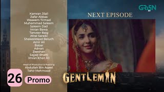 Gentleman Drama Episode 26 Promo  Prediction [upl. by Nimar]