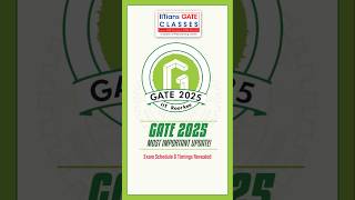 GATE 2025 Exam Schedule amp Dates gate2025examschedule gate2025dates iitiansgateclasses gateprep [upl. by Airbmac]