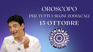 OROSCOPO DI PAOLO FOX  15 Ottobre 2024 Previsioni per Tutti i 12 Segni [upl. by Trebleht]