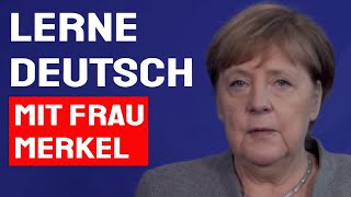 Wortschatz B2 C1 C2 Corona Lockdown  Deutsche Aussprache verbessern  Deutsch mit Angela Merkel [upl. by Ecnerret]