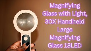 Magnifying Glass with Light 30X Handheld Large Magnifying Glass 18LED Review [upl. by Notgnillew]