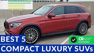 Best Compact Luxury SUVs Recommended by Consumer Reports  2021 [upl. by Llenet355]